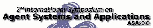 2nd International Symposium on Agent Systems and Applications (ASA 2000)